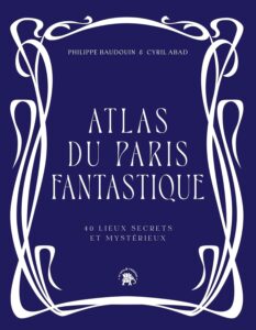 Atlas du Paris fantastique