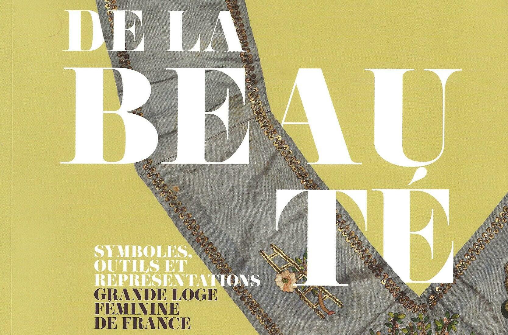 De la Beauté. Symbole, outils et représentations – Grande Loge Féminine de France