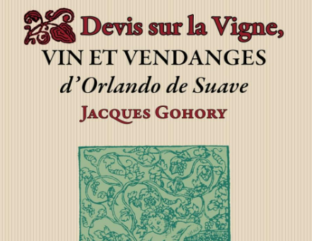 Devis sur la Vigne, Vin et Vendanges d’Orlando de Suave